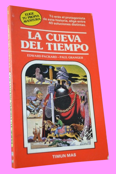 LA CUEVA DEL TIEMPO. Elige tu propia aventura #1